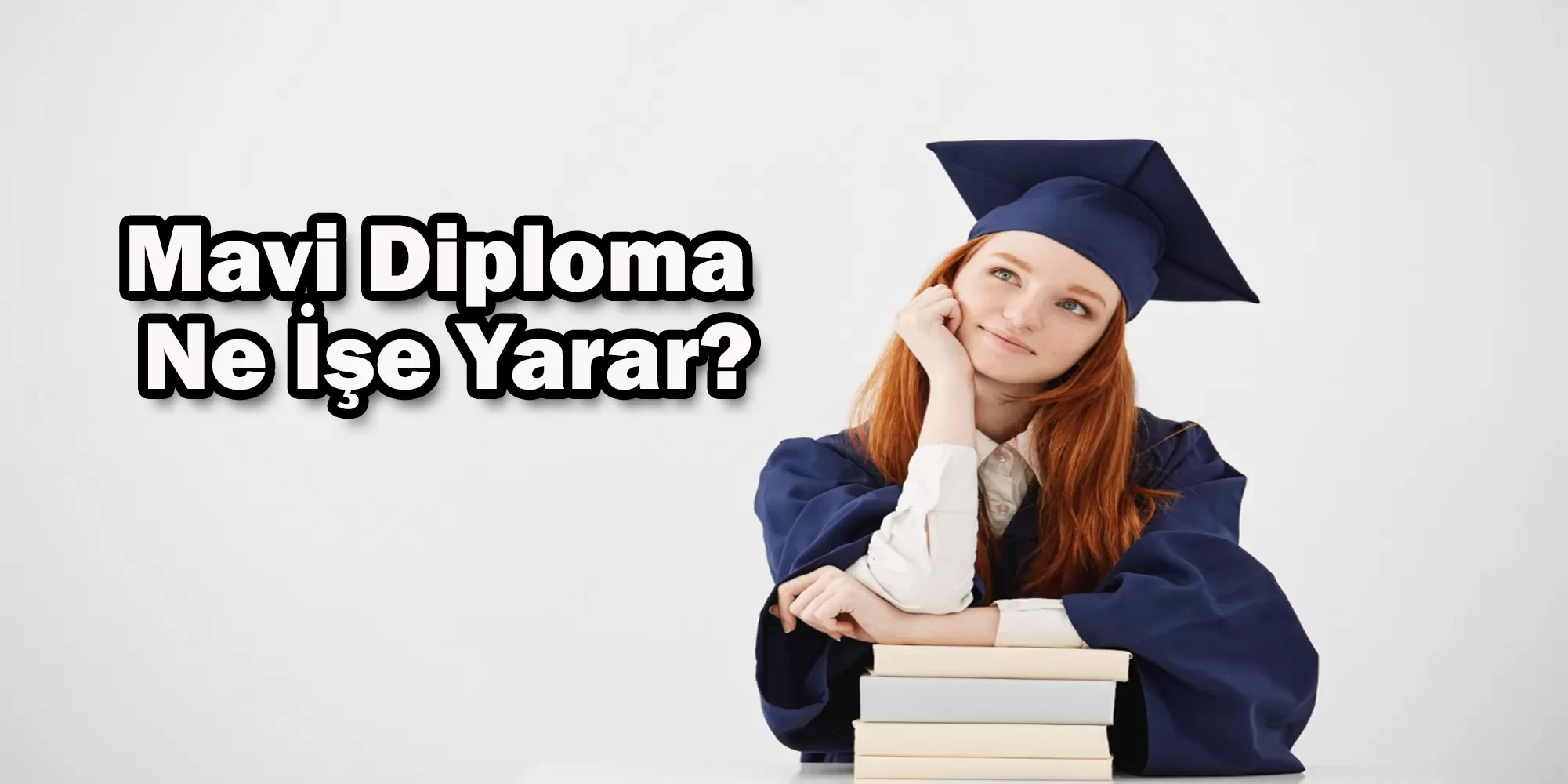 mavi diploma ne ise yarar e1674469246505