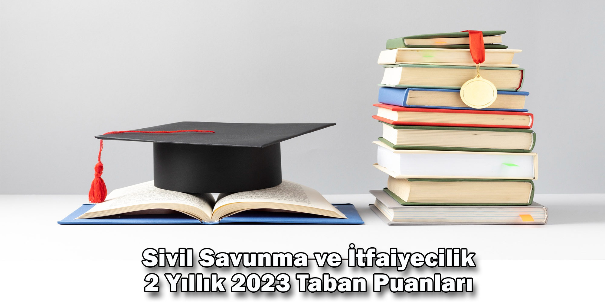 sivil savunma ve itfaiyecilik 2 yillik 2023 taban puanlari