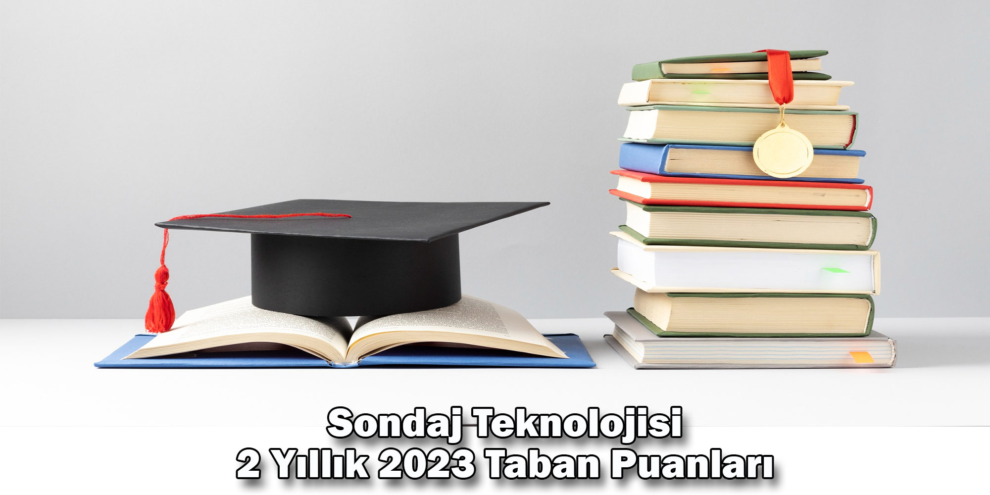 sondaj teknolojisi 2 yillik 2023 taban puanlari