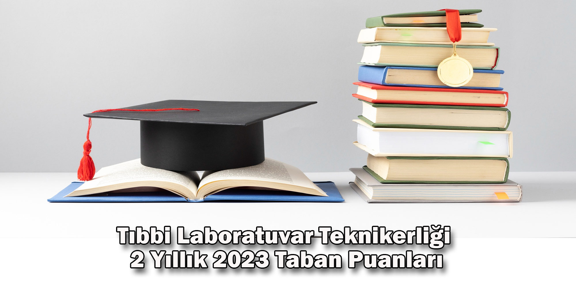 tibbi laboratuvar teknikerligi 2 yillik 2023 taban puanlari