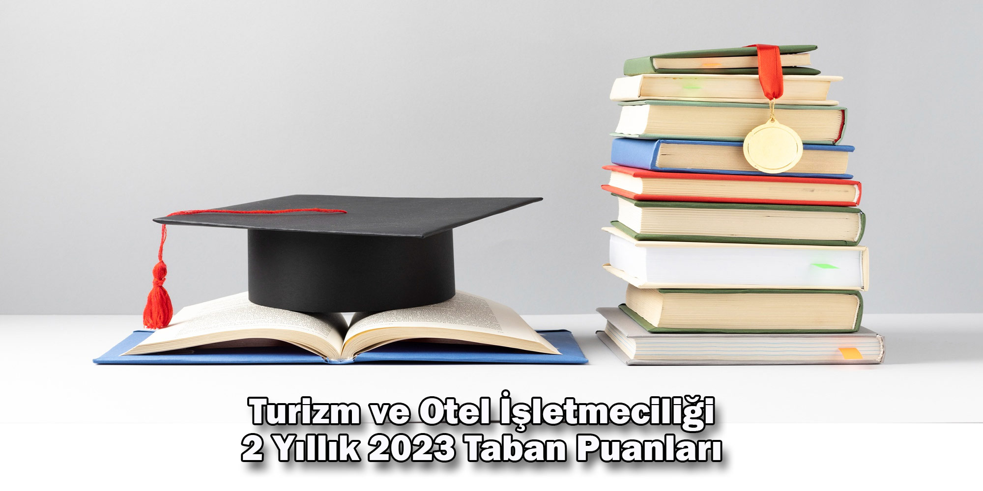 turizm ve otel isletmeciligi 2 yillik 2023 taban puanlari