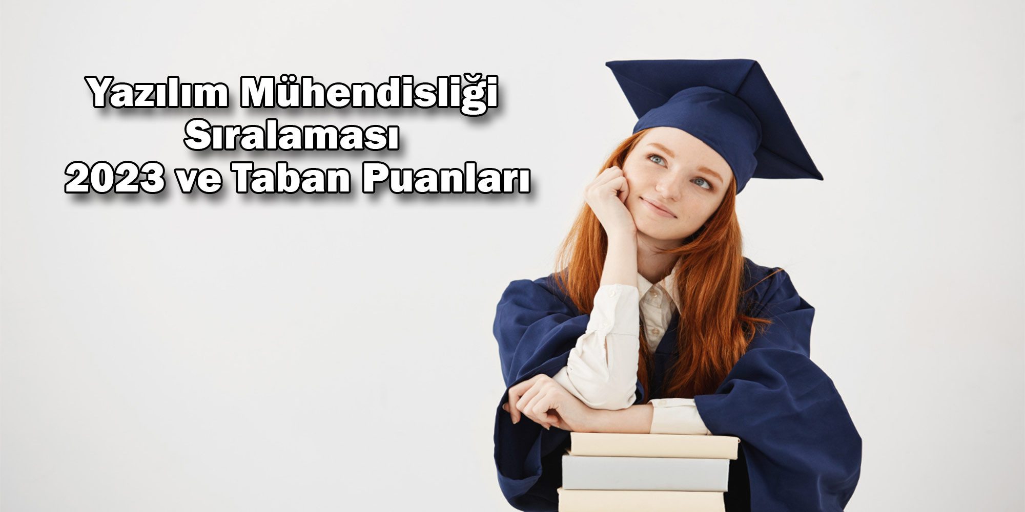 yazilim muhendisligi siralamasi 2023 ve taban puanlari