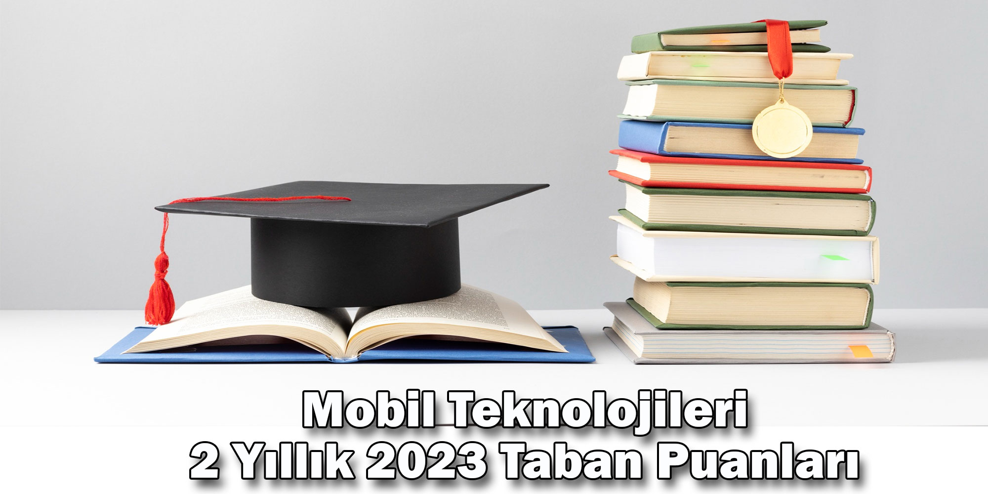 mobil teknolojileri 2 yillik 2023 taban puanlari