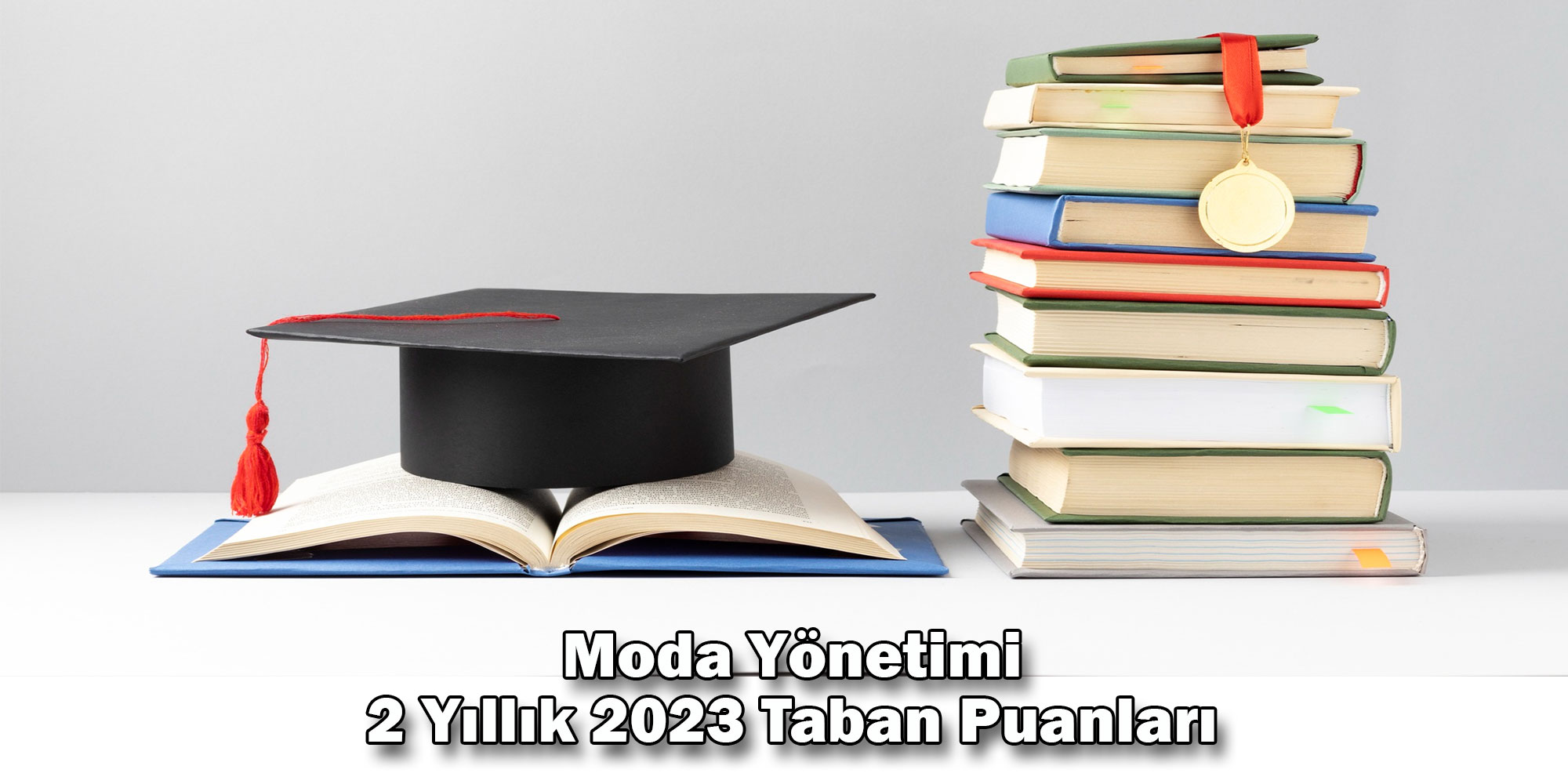 moda yonetimi 2 yillik 2023 taban puanlari