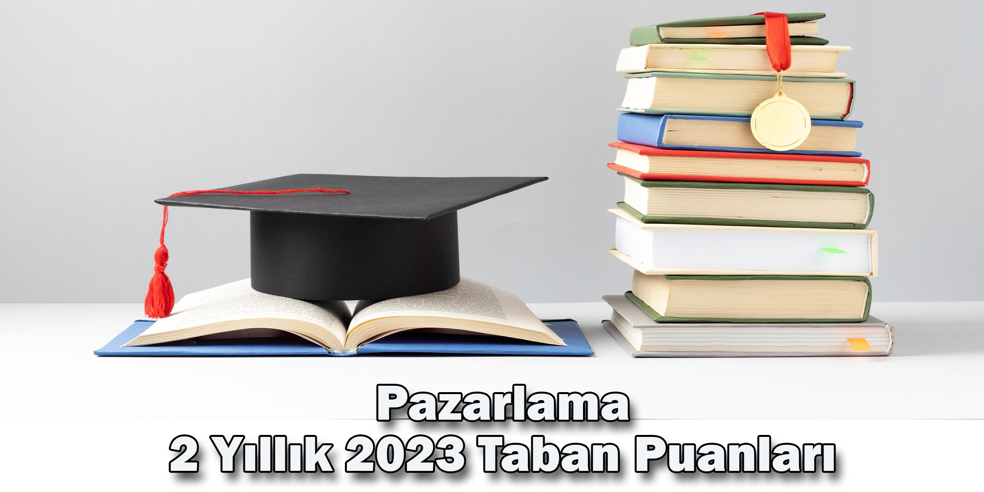 pazarlama 2023 taban puanlari