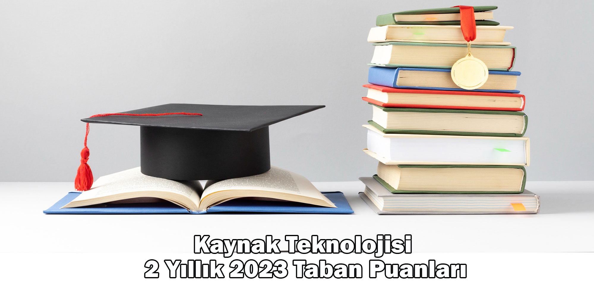 kaynak teknolojisi 2 yillik 2023 taban puanlari