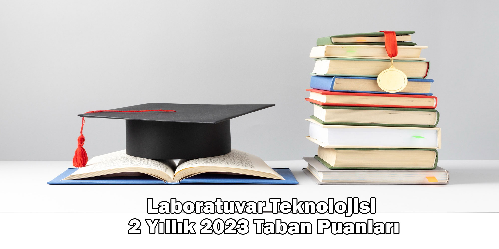 laboratuvar teknolojisi 2 yillik 2023 taban puanlari