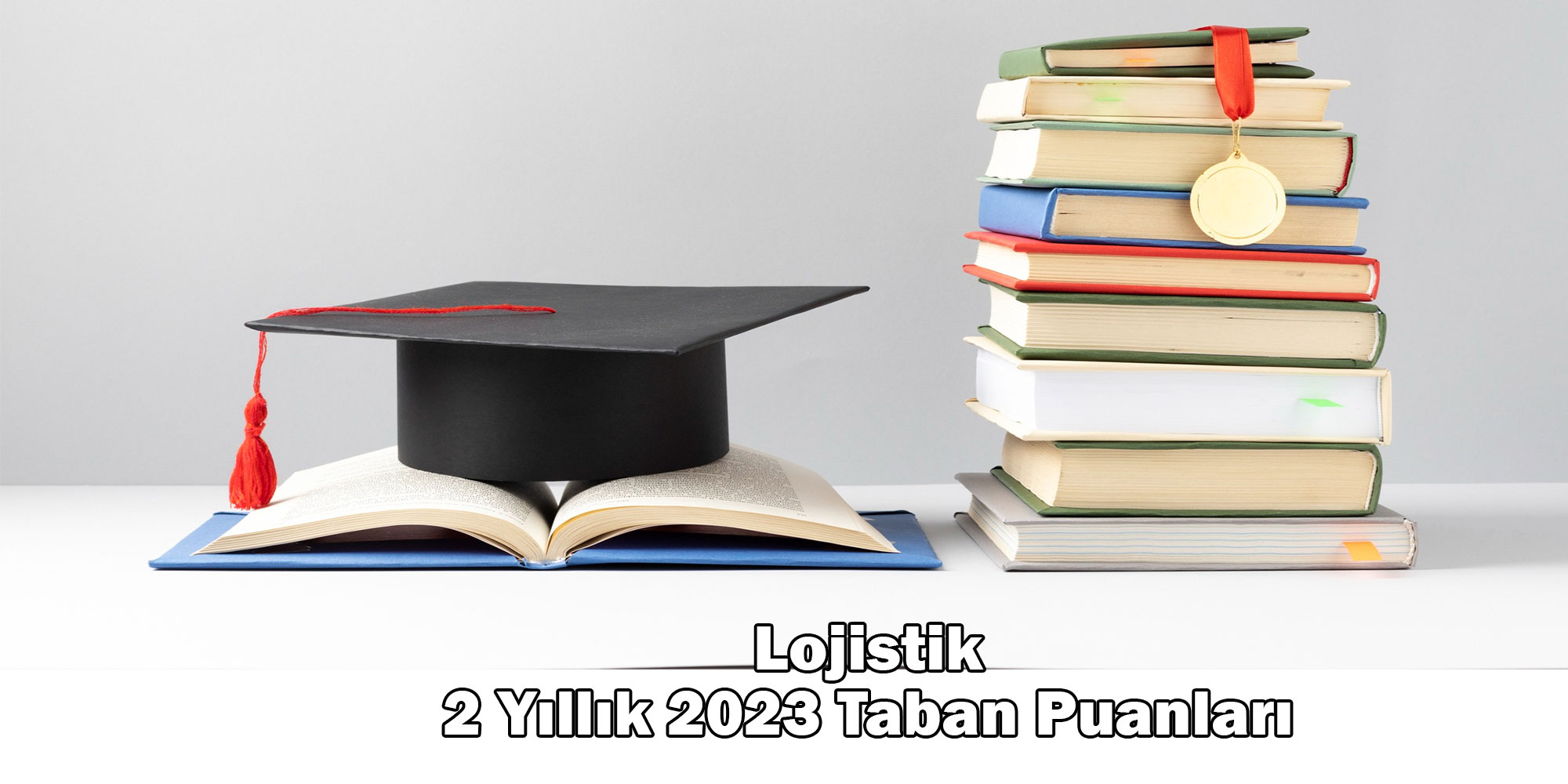 lojistik 2 yillik 2023 taban puanlari