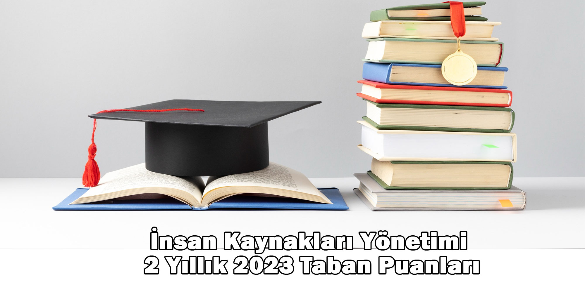 insan kaynaklari yonetimi 2 yillik 2023 taban puanlari