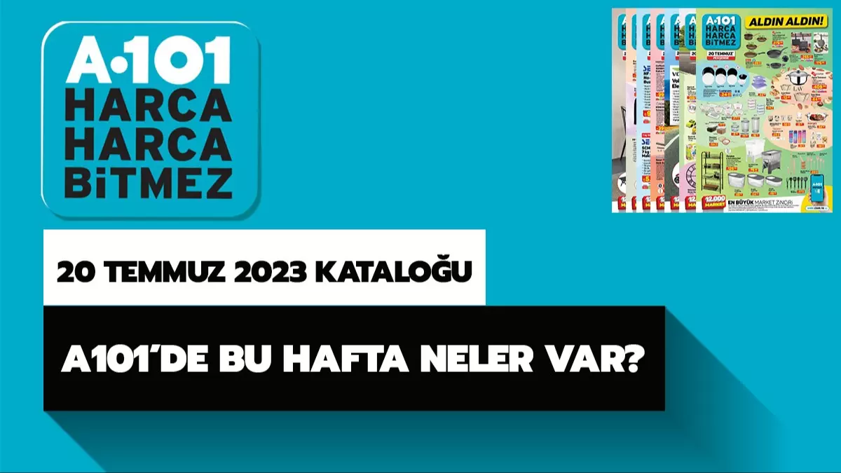 a101 20 temmuz 2023 aktuel